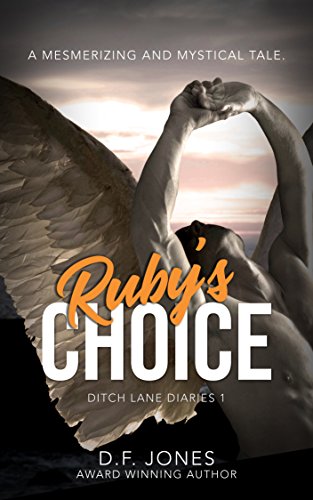 Ruby's Choice (Ditch Lane Diaries Book 1)