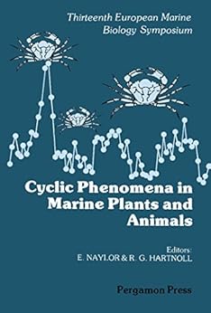 Cyclic Phenomena In Marine Plants And Animals Proceedings