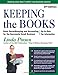 Keeping the Books: Basic Recordkeeping and Accounting for Small Business (Small Business Strategies Series)