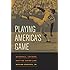 Playing America's Game: Baseball, Latinos, and the Color Line (American Crossroads)
