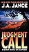 Judgment Call: A Brady Novel of Suspense (Joanna Brady Mysteries) - Book by J.A. Jance