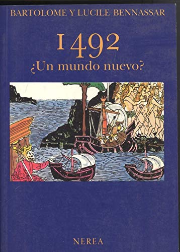 Portada de 1492 UN MUNDO NUEVO? NEREA (HISTORIA)