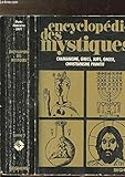 ENCYCLOPEDIE DES MYSTIQUES T1 by
