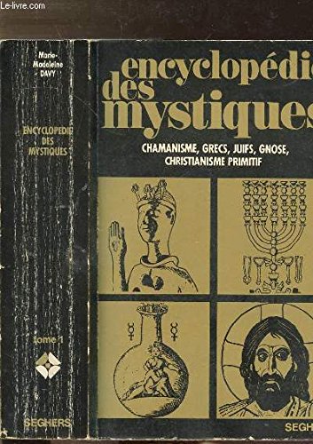 ENCYCLOPEDIE DES MYSTIQUES T1 by (Paperback)