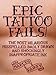 Epic Tattoo Fails! The Most Hilarious Misspelled, Badly Drawn & Shockingly Inappropriate Ink