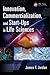 Innovation, Commercialization, and Start-Ups in Life Sciences
