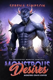 Livro Monstrous Desires: An Unexpected Monster Romance (Monstros anseiam por curvas Livro 1)