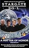 STARGATE SG-1: Matter of Honor by Sally Malcolm