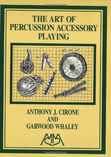 The Art of Percussion Accessory Playing