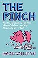 The Pinch: How the Baby Boomers Took Their Children's Future - And How They Can Give it Back