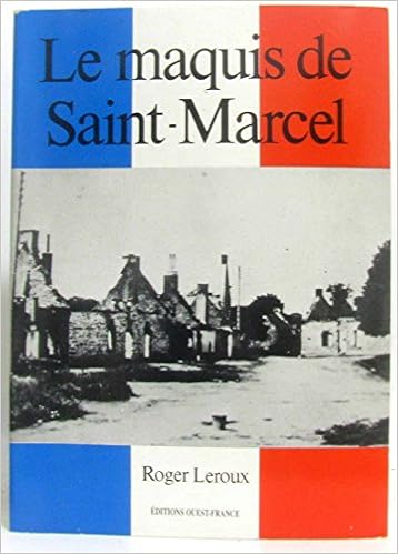 Amazon Fr Le Maquis De Saint Marcel Leroux Livres