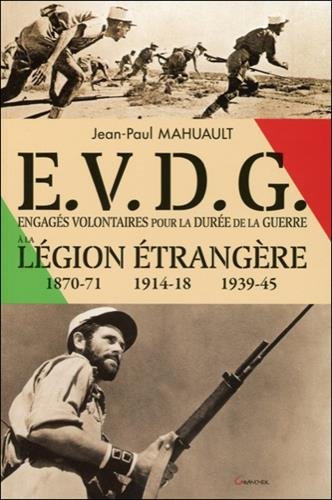 Engagés volontaires à la Légion étrangère pour la durée de la guerre, EVDG