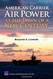 American Carrier Air Power at the Dawn of a New Century by