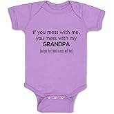 Cute Rascals Custom Baby Bodysuit You Mess with Me You Mess with Grandpa Grandfather Funny Cotton
