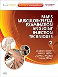 Fam's Musculoskeletal Examination and Joint Injection Techniques E-Book: Expert Consult