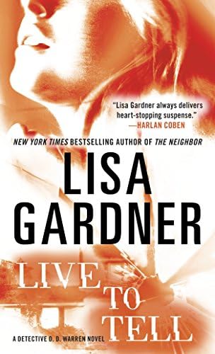 Live to Tell ( D. D. Warren, Book 4) Mass Market Paperback – December 28, 2010