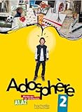 Adosphere: Livre de l'Eleve 2 & CD Audio (French Edition)