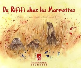 Du  rififi chez les marmottes