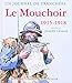 Le Mouchoir 1915-1918 : Un journal de tranchées by