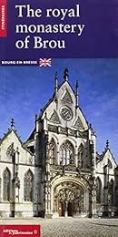 Le  monastère royal de Brou