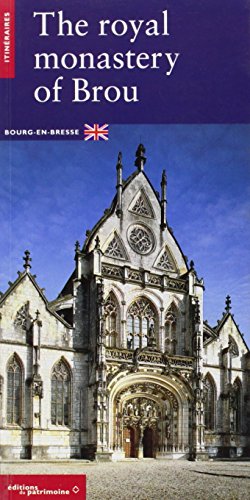 Le  monastère royal de Brou