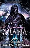 Enchanting Arana: A Paranormal Romance retelling of