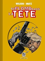 Du  plomb dans la tête