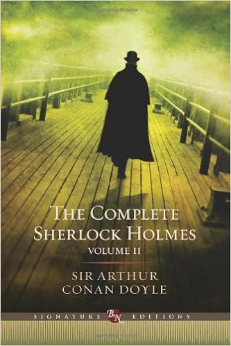 The Complete Sherlock Holmes Volume Ii Signature Edition Barnes