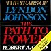 The Path to Power: The Years of Lyndon Johnson by 