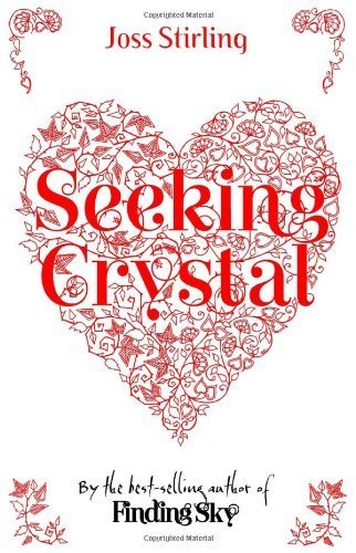 Seeking Crystal (Benedicts 3) by Joss Stirling (2013-08-01)