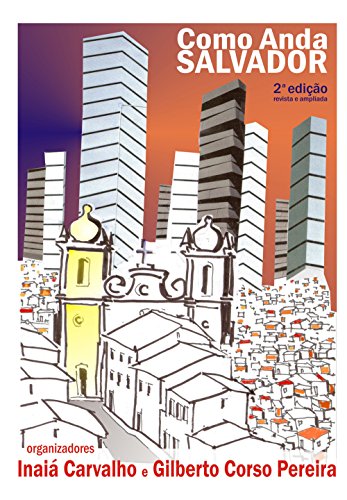 Livro Como anda Salvador e sua região metropolitana
