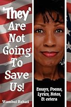 They Are Not Going To Save Us