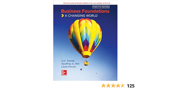 Ise Business Foundations A Changing World Ferrell O C Hirt Geoffrey Ferrell Linda 9781260565805 Books