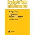 Algebraic Number Theory (Graduate Texts in Mathematics, 110)