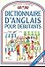 Dictionnaire d'anglais pour débutants by 