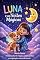 Livro Luna e as noites mágicas: História infantil mágica sobre sonhos e imaginação antes de dormir (Aventuras Mágicas)