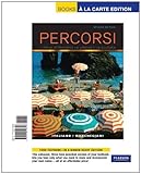 Percorsi: L'Italia attraverso la lingua e la cultura, Books a la Carte Edition (2nd Edition)