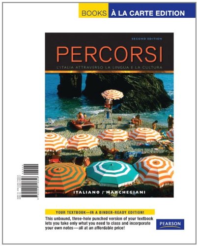 Percorsi: L'Italia attraverso la lingua e la cultura, Books a la Carte Edition (2nd Edition)