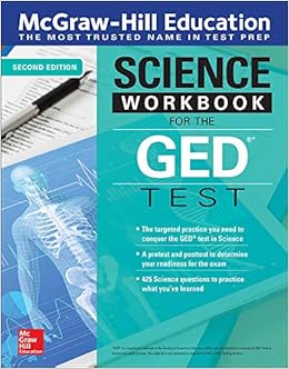 Mcgraw Hill Education Science Workbook For The Ged Test Second Edition Mcgraw Hill 9781260121612 Amazon Com Books