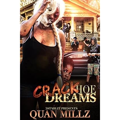 Crack Hoe Dreams