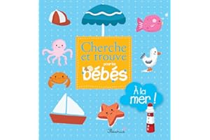 À la mer ! (Cherche et trouve pour les bébés) (French Edition)