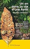 Un an dans la vie d'une forêt (Libres Champs) (French Edition) by