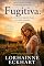 Livro Fugitiva: um romance de segunda chance em cidade pequena (Série O forasteiro (O legado Friessen) Livro 6)