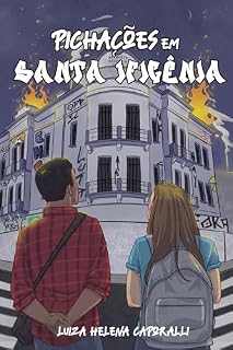 Livro Pichações em Santa Ifigênia: Um conto de Crimes Perfeitos Deixam Suspeitos