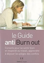 Le  guide anti-burn out