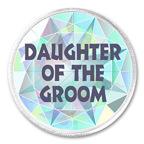 A&T Designs Daughter of the Groom Diamond 3" Sew On Patch Wedding Marriage Bride