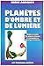 Planètes d'ombre et de lumière : Mythes et réalité des planètes directes et rétrogrades en ast by 