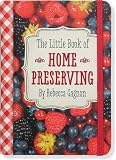 The Little Book of Home Preserving (Recipes, Jam) The Little Book of Home Preserving (Recipes, Jam)