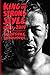 King of Strong Style: 1980-2014 (non-fiction)