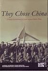 They Chose China